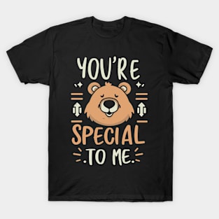 You're Beary Special to me T-Shirt